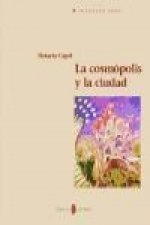 La cosmópolis y la ciudad
