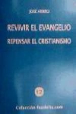 REVIVIR EL EVANGELIO