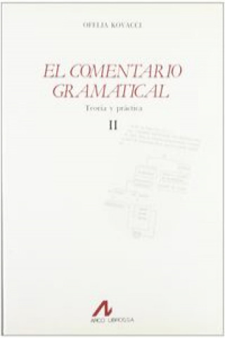 El comentario gramatical (II)