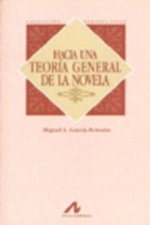 Hacia una teoría general de la novela