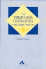 La temalogía comparatista : entre teoría y práctica