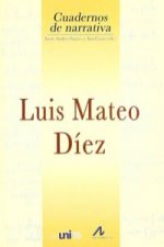 Luis Mateo Díez : Grand Séminaire de Neuchâtel, Coloquio Internacional, 26-28 de octubre de 1999