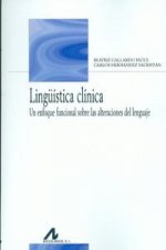 Lingüística clínica : un enfoque funcional sobre las alteraciones del lenguaje