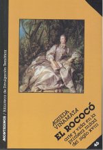 El rococo : arte y vida de la primera mitad del siglo XVII