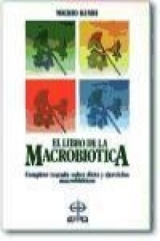 El libro de la macrobiótica