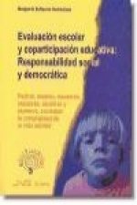 Evaluación escolar y coparticipación educativa : responsabilidad social y democrática