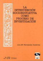 La intervención socioeducativa como proceso de investigación : una experiencia de reflexión-acción en centros de menores