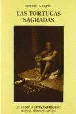 Las tortugas sagradas : mandan, arikaras, atsinas