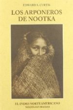 Los arponeros de Nootka : nootkas y haidas