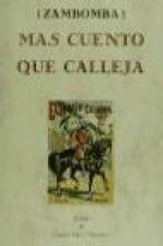 Zambomba más cuento que Calleja