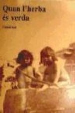 Quan l'herba és verda
