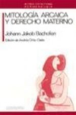 Mitología arcaica y derecho materno