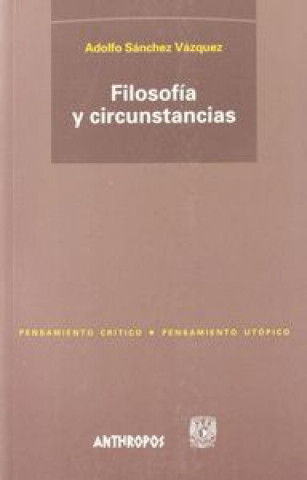 Filosofía y circunstancias