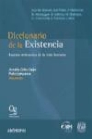 Diccionario de la existencia : asuntos relevantes de la vida humana