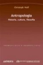 Antropología : historia, cultura, filosofía