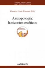 Antropología, horizontes estéticos