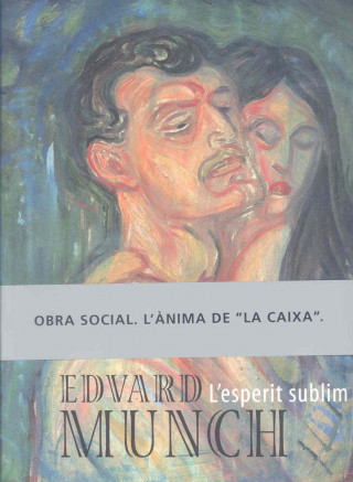 Edvard Munch, L'esperit sublim