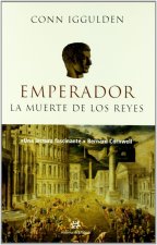 Emperador I. La muerte de los reyes