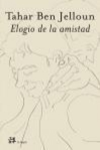 Elogio de la amistad