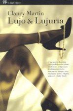Lujo & lujuria