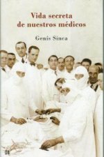 Vida secreta de nuestros médicos