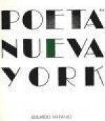Poeta en Nueva York, Eduardo Naranjo