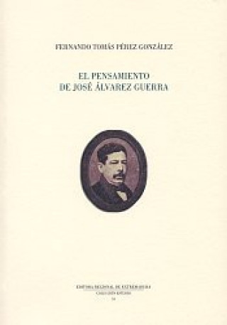 El pensamiento de José Álvarez Guerra