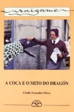 A coca e o mito do dragón