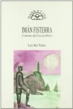 Imán Fisterra : (cadernos da Costa da Morte)