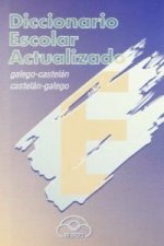 Diccionario Escolar Actualizado (Galego-Castelán/Castelán-Galego)