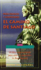 Para conocer y comprender el camino de Santiago