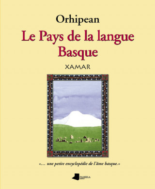 Orhipean : le pays de la langue basque