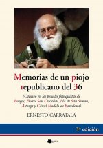 Memorias de un piojo republicano : cautivo en los penales franquistas de Burgos, Fuerte San Cristóbal, Isla de San Simón, Astorga y Cárcel Modelo de B