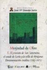 Merindad de Olite X (1362-1871) : el priorato de San Saturnino, el Conde de Lerín y la villa de Artajona : documentación inédita