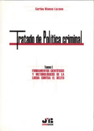 Fundamentos científicos y metodólogicos de la lucha contra el delito