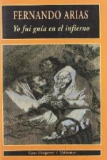 Yo fui guía en el infierno