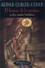 El horror de la escalera : y otros cuentos fantásticos