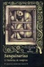 Sanguinarius : 13 historias de vampiros