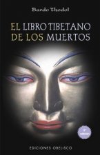 El libro tibetano de los muertos : (Bardo Thodol)
