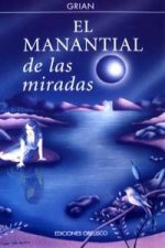 El manantial de las miradas