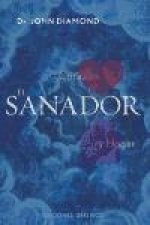 El sanador : corazón y hogar