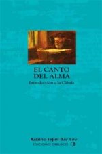 El canto del alma : introducción a la Cábala