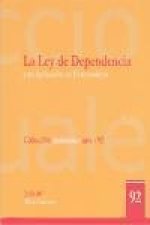 La Ley de la Dependencia y su aplicación en Extremadura: Intenciones y Realidades