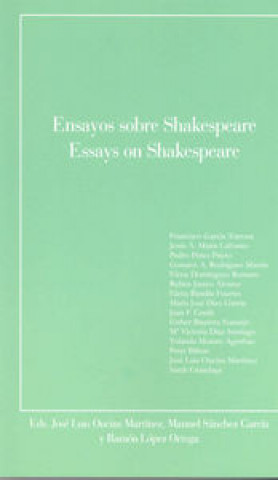 Ensayos sobre Shakespeare = Essays on Shakespeare