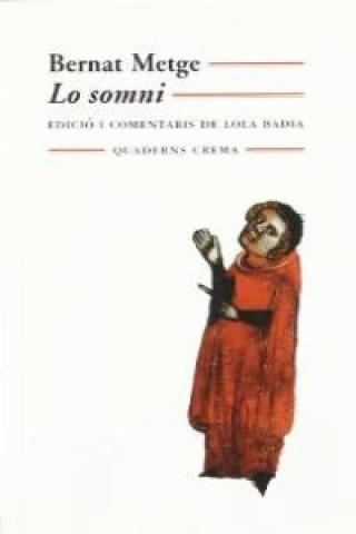 LO SOMNI  MM-86. EDICIO I COMENTARIS DE LOLA BADIA