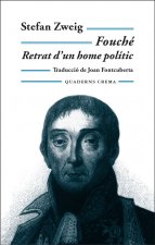 Fouché : retrat d'un home polític