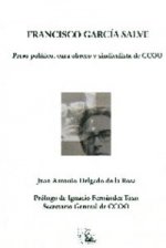 Francisco García Salve: Preso político, cura obrero y sindicalista de CCOO