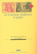 De la literatura caballeresca al Quijote