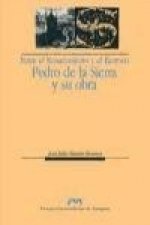 Entre el Renacimiento y el barroco : Pedro de la Sierra y su obra