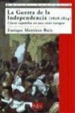 La Guerra de la Independencia